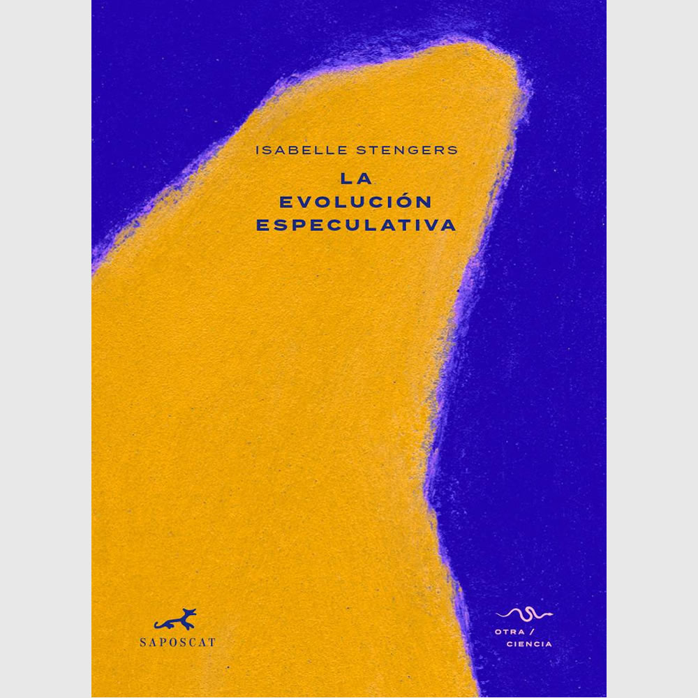 La evolución especulativa. Isabelle Stengers