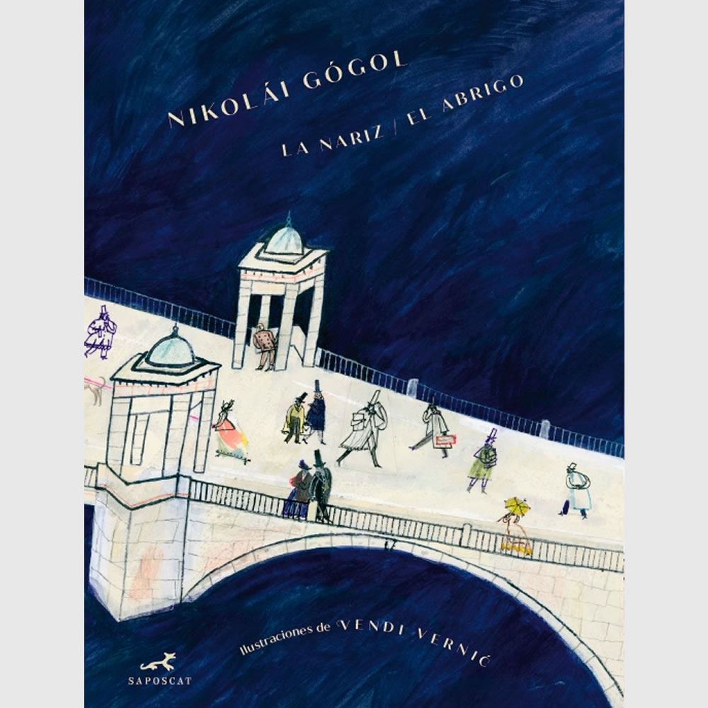 La nariz / El abrigo. Nikolái Gógol, Vendi Vernic
