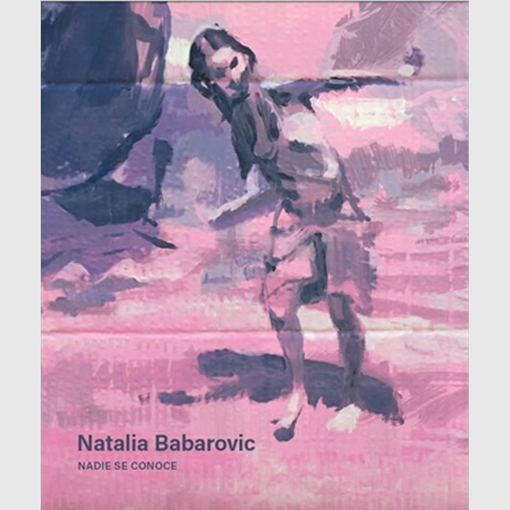 Nadie se conoce. Natalia Babarovic