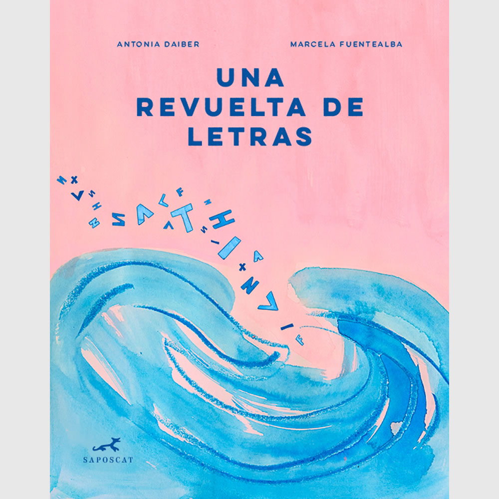 Una revuelta de letras. Antonia Daiber y Marcela Fuentealba